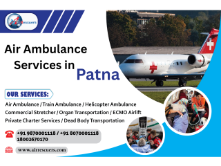 Air Ambulance Services in Patna  24/7 Emergency Help