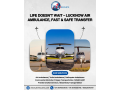 life-doesnt-wait-lucknow-air-ambulance-fast-safe-transfer-small-0